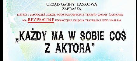 Każdy ma w sobie coś z aktora