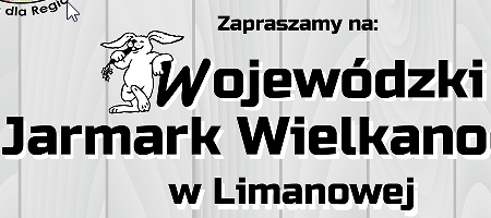 Wojewódzki Jarmark Wielkanocy w Limanowej